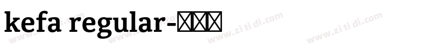 kefa regular字体转换